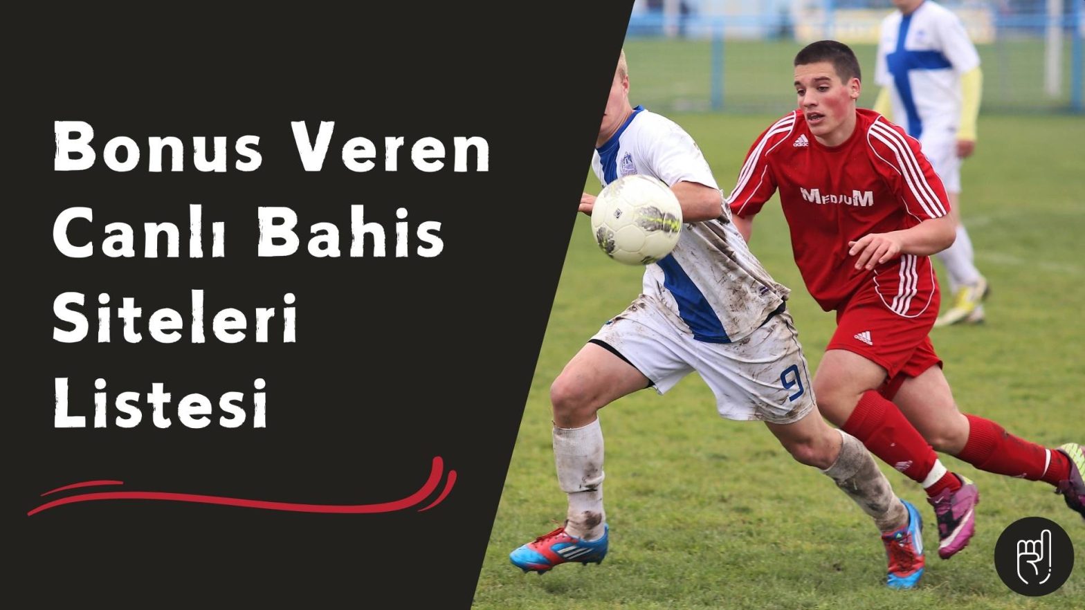 Bonus Veren Canlı Bahis Siteleri Listesi